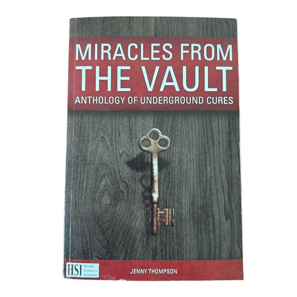Miracles From The Vault Anthology of Underground Cures by  Jenny Thompson   2015 - Picture 1 of 4